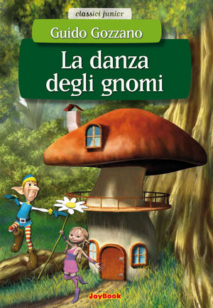 9788861759206 - La danza degli gnomi