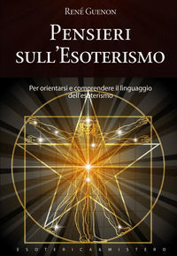 9788861762596 - Pensieri sull'esoterismo