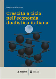 9788861840782 - Crescita e ciclo nell'economia dualistica italiana