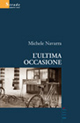 9788861854307 - L'ultima occasione