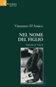 9788861854697 - Nel nome del figlio
