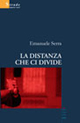 9788861858305 - La distanza che ci divide