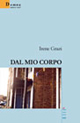 9788861859296 - Dal mio corpo
