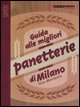 9788861890190 - Guida alle migliori panetterie di Milano