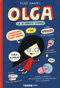 9788861896079 - Olga va in orbita! (forse). Ediz. a colori