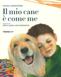 9788861896161 - Il mio cane è come me. Ediz. a colori