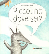 9788861896413 - Piccolino dove sei? Ediz. a colori