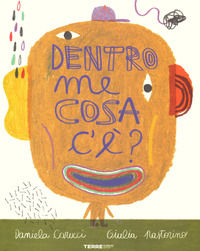 9788861897861 - Dentro me cosa c'e'? Ediz. a colori