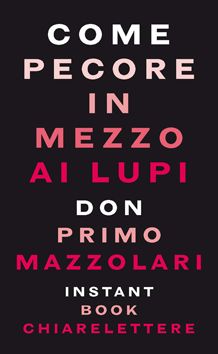 9788861902343 - Come pecore in mezzo ai lupi