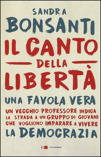 9788861908574 - Il canto della libertà