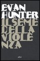 9788861920255 - Il seme della violenza