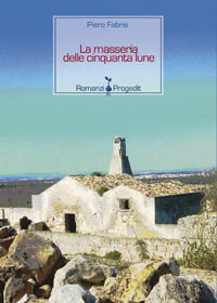 9788861941397 - La masseria delle cinquanta lune