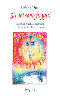 9788861944275 - Gli dei sono fuggiti
