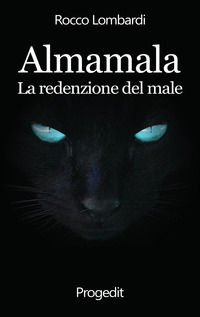 9788861944343 - Almamala. La redenzione del male