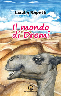 9788861952553 - Il mondo di Dromi