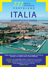 9788862000444 - Adriatico e Ionio. Portolano. 777 porti e ancoraggi