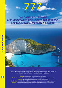 9788862000574 - Dal canale di Lefkada all'imboccatura del golfo di Patrasso, Lefkada, Itaca, Cefalonia e Zante. Il Portolano. 777 porti