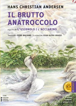 9788862041041 - Il brutto anatroccolo-L'acciarino-l'usignolo. Ediz. a caratteri grandi