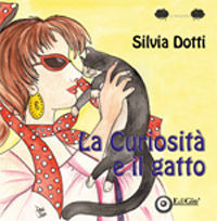 9788862054256 - La curiosità e il gatto