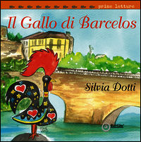 9788862055758 - Il Gallo di Barcelos