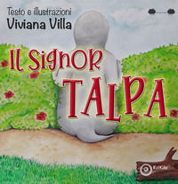9788862057141 - Il signor Talpa. Ediz. a colori