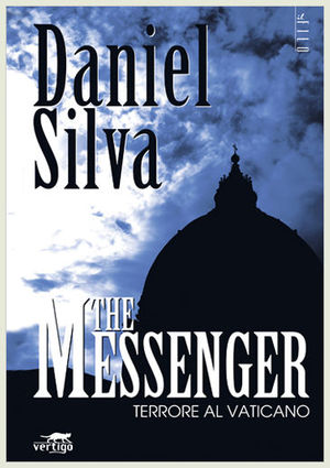 9788862060110 - The messenger. Terrore al Vaticano
