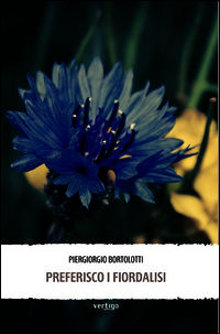 9788862063227 - Preferisco i fiordalisi