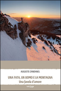 9788862064071 - Una fata, un uomo e la montagna
