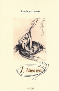 9788862065870 - J. il buco nero