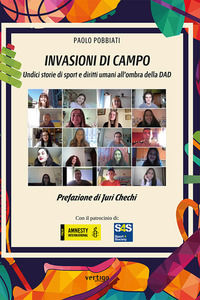 9788862068406 - Invasioni di campo. Undici storie di sport e diritti umani all'ombra della DAD