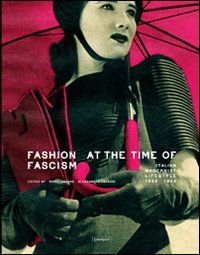 9788862080514 - Fashion at the time of fascism
