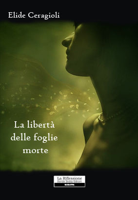 9788862115728 - La libertà delle foglie morte