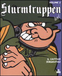 9788862121781 - Sturmtruppen. Vol. 2: Cattivo sergenten