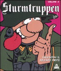 9788862122801 - Salvaten il soldato Fritz. Sturmtruppen. Vol. 4
