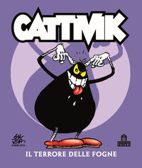 9788862123778 - Il terrore delle fogne. Cattivik. Vol. 1