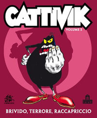9788862123969 - Brivido, terrore, raccapriccio. Cattivik. Vol. 3