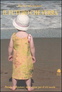 9788862181655 - Il futuro che verrà