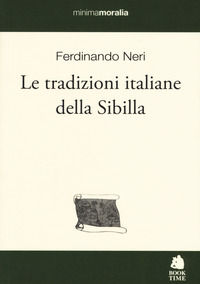 9788862182911 - Le tradizioni italiane della Sibilla