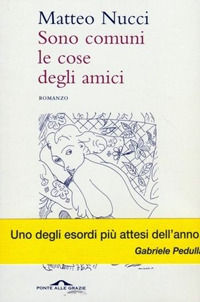 9788862200905 - Sono comuni le cose degli amici