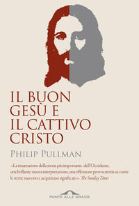 9788862201186 - Il buon Gesù e il cattivo Cristo