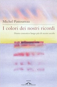 9788862203401 - I colori dei nostri ricordi. Diario cromatico lungo più di mezzo secolo