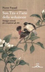 9788862203517 - Sun Tzu e l'arte della seduzione