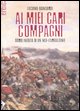 9788862220002 - Ai miei cari compagni. Diario inedito di un neo-garibaldino