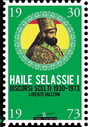 9788862221597 - Haile Selassie I. Discorsi scelti 1930-1973