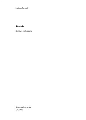 9788862222952 - Sinsemie. Scrittura nello spazio