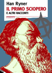 9788862226738 - Il primo sciopero e altri racconti
