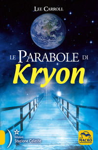 9788862291002 - Le parabole di Kryon