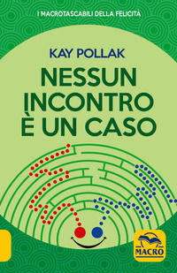9788862298988 - Nessun incontro è un caso