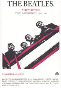 9788862311304 - The Beatles. Yeh! Yeh! Yeh!