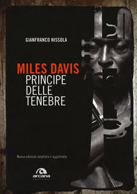 9788862314930 - Miles Davis. Principe delle tenebre. Nuova ediz.